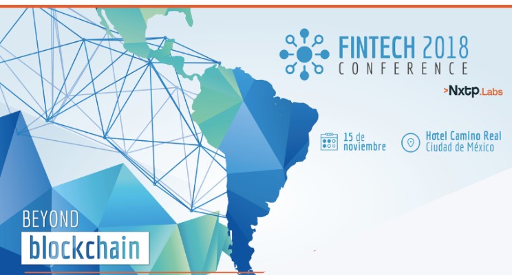 14 y 15 De Noviembre, NXTP Labs Lanza La Conferencia Fintech 2018.