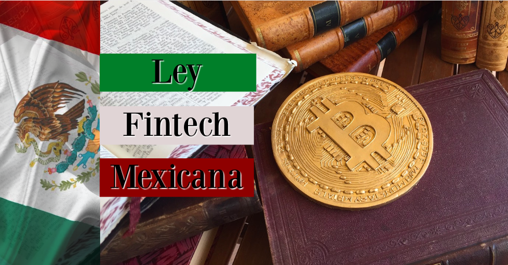 Lo que Tienes que Saber de La Actualización de la Ley Fintech Emitida por Banxico