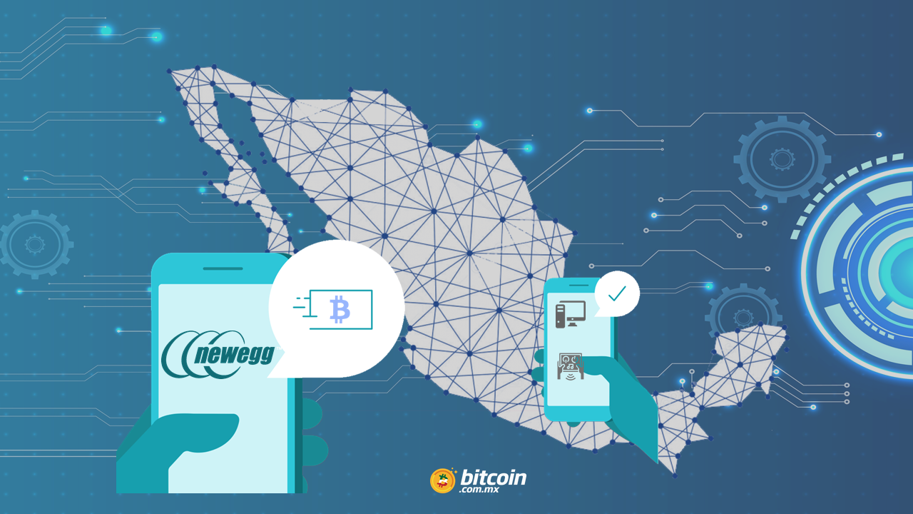 Newegg se expande y se podrá comprar tecnología con bitcoin en México