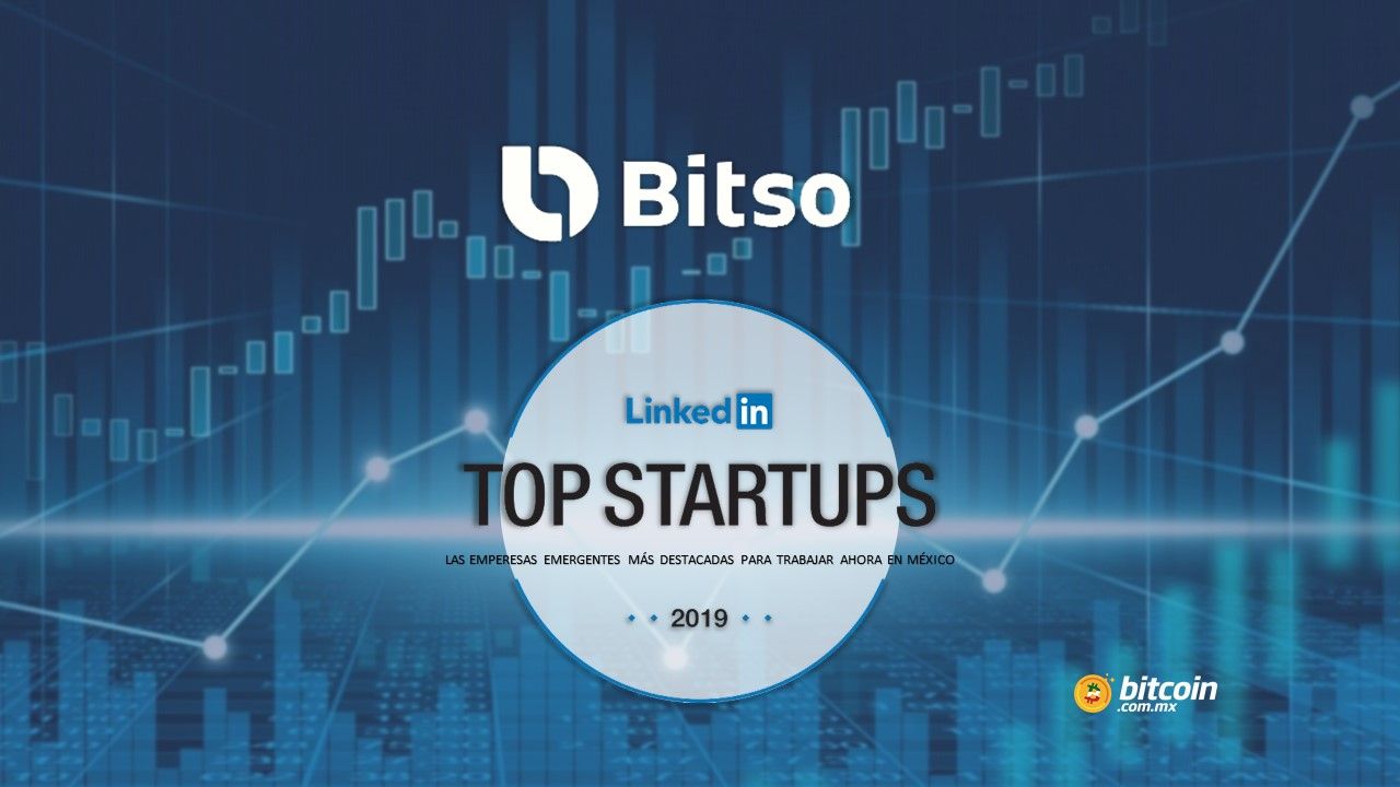 Bitso dentro del 10 LinkedIn Top Startups 2019