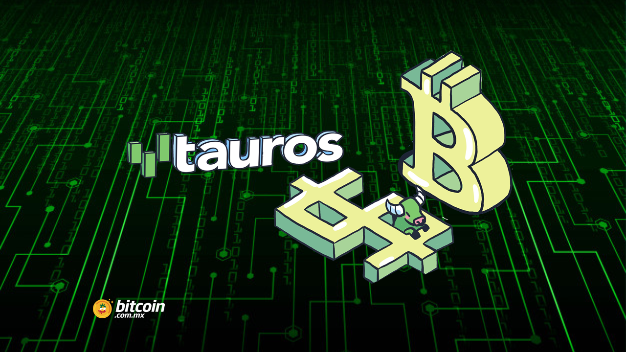 Tauros: Neobanco que te permite almacenar dinero fiat y criptoactivos