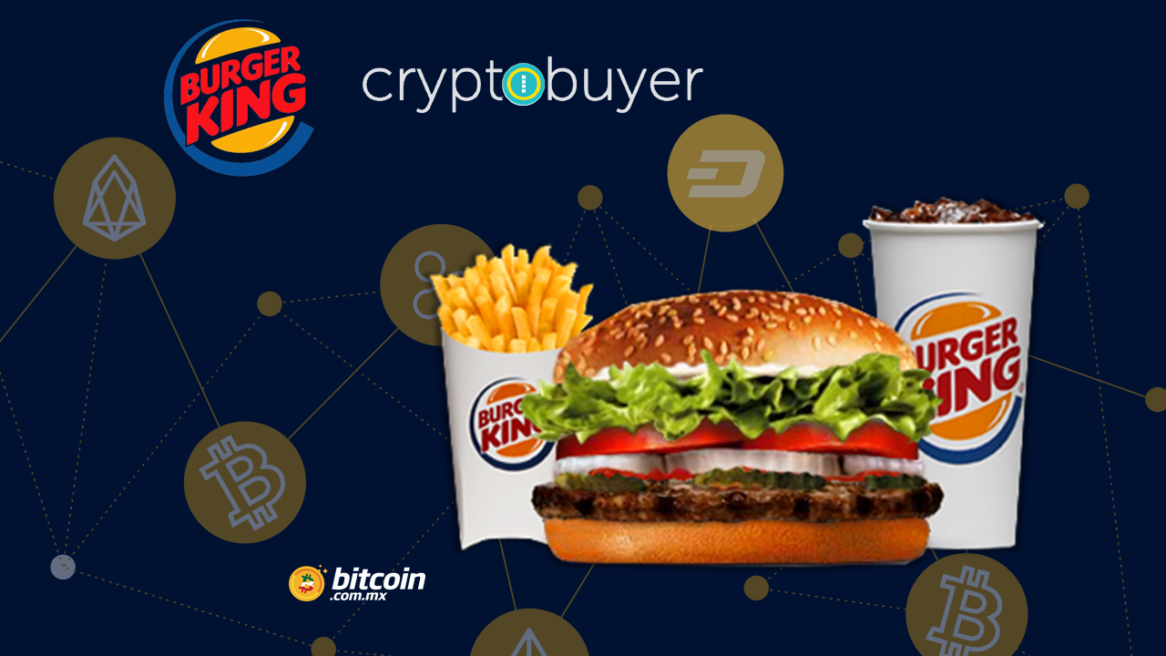 Alianza Burger King-Cryptobuyer reporta crecimiento de nuevos clientes