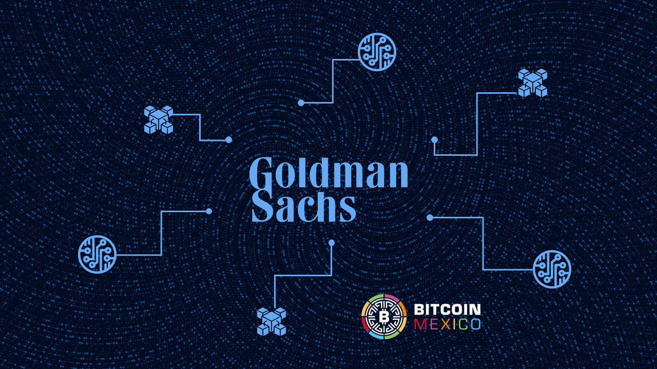 Goldman Sachs se abre camino hacia blockchain y los activos digitales