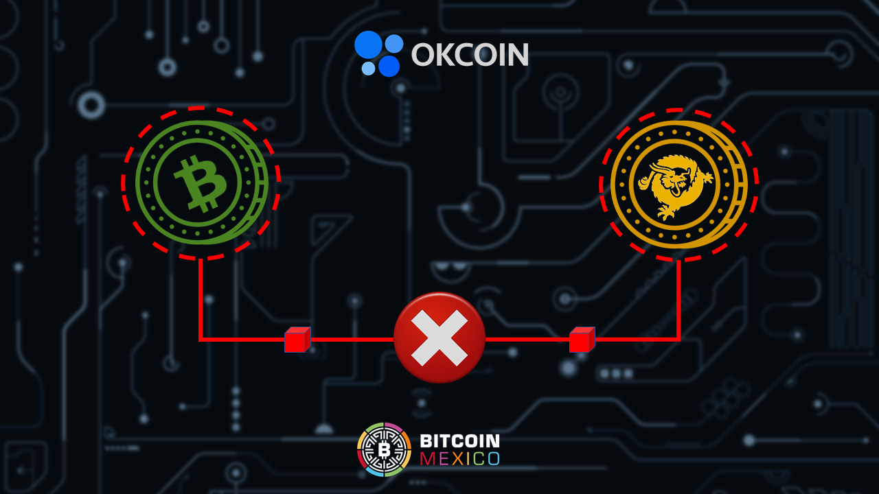 OKCoin elimina BCH y BSV de su plataforma
