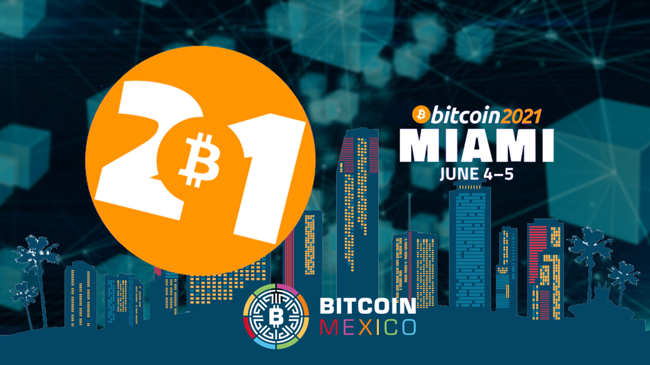Bitcoin 2021 Conference, llegará del 4 al 5 de junio