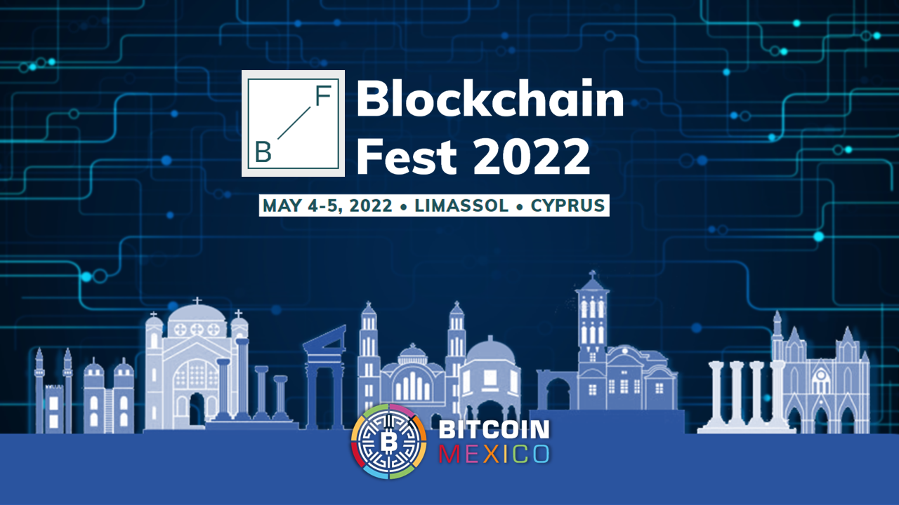 Blockchain Fest 2022 viene fuerte y no te lo puedes perder