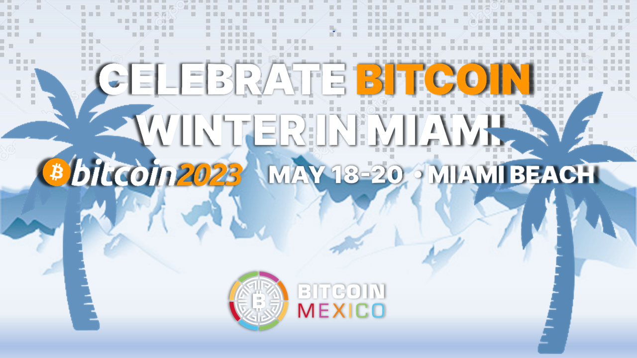 Bitcoin Conference regresa a Miami este 2023