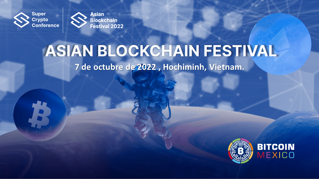 Super Crypto Conference, Asian Blockchain Festival 2022