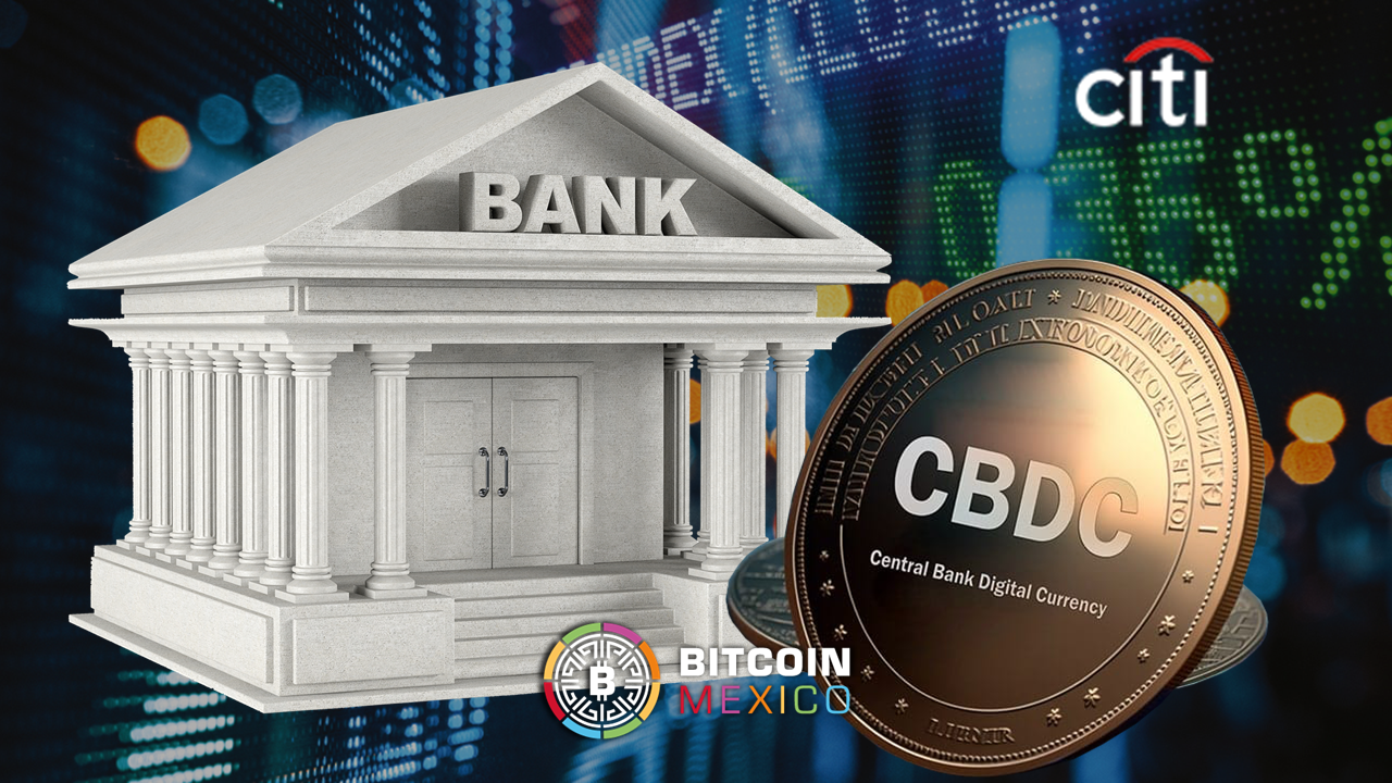 Citibank cree las CBDC serán las que lograrán la adopción masiva de cripto