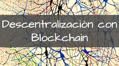 La Descentralización Como Nueva Forma De Organización Social