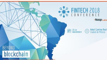 14 y 15 De Noviembre, NXTP Labs Lanza La Conferencia Fintech 2018.