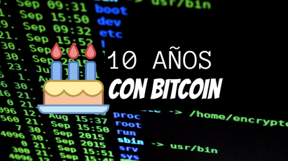 Sucesos Que Marcaron El Nacimiento De Bitcoin Hace 10 Años
