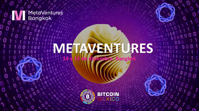 MetaVentures Bangkok se llevará a cabo en diciembre