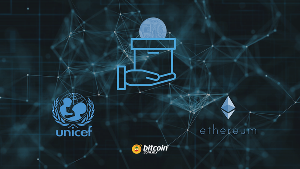 Fundación Ethereum y UNICEF crean Fondo de Criptomonedas