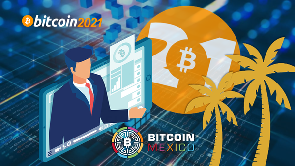 Bitcoin 2021 Conference, día 1: Libertad y revolución financiera