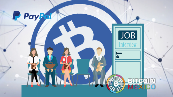PayPal abre 100 vacantes para expertos crypto y blockchain