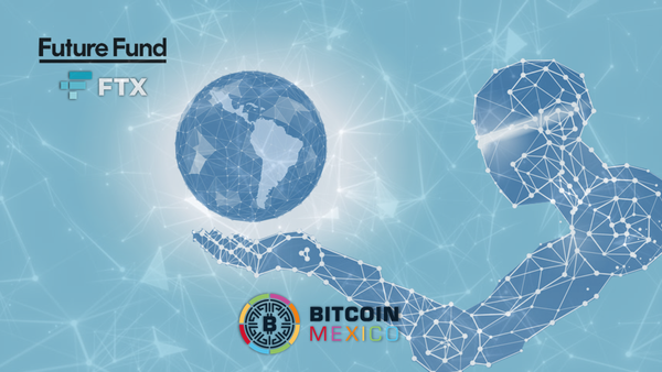 FTX anuncia el “Fondo para el Futuro” en pro de la humanidad